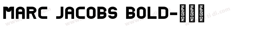 Marc Jacobs Bold字体转换